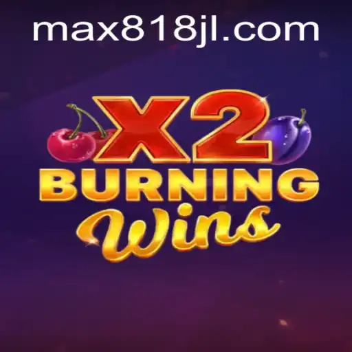 Exploring the Thrills of BurningWinsX2: A Comprehensive Guide