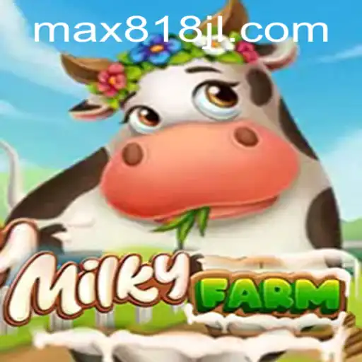 Discover the Exciting World of MilkyFarm: A New Gaming Adventure