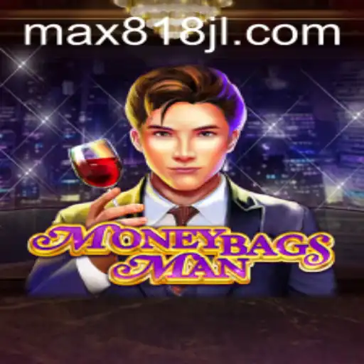 Exploring the Exciting World of MoneybagsMan